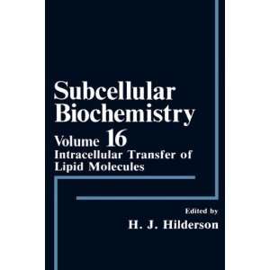   Subcellular Biochemistry) (9780306434433) Herwig J. Hilderson Books