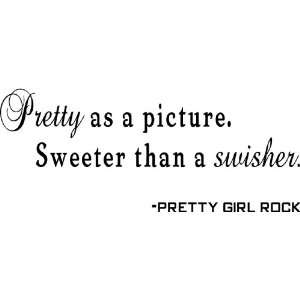  Pretty As a Picture Pretty Girl Rock Vinyl Wall Decal 