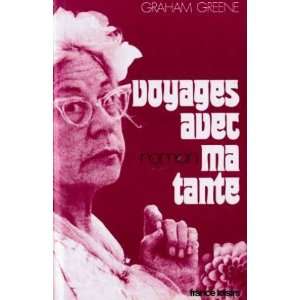  Voyages avec ma tante Graham Greene Books
