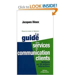  Le Guide des services et Communication clients 