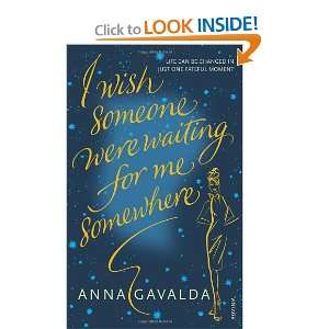   Were Waiting For Me Somewhere (9780099506010) Anna Gavalda Books