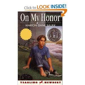  On My Honor: Newbery Honor Book (9780440227427): Marion 