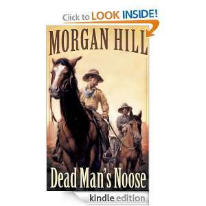 Dead Mans Noose Morgan Hill  Kindle Store