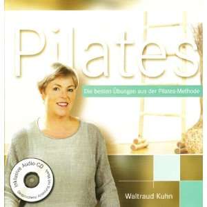  Pilates   Buch und CD Die besten Übungen aus der Pilates 