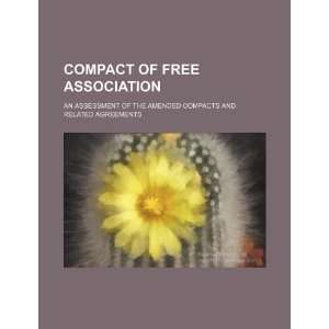 Compact of Free Association an assessment of the amended compacts and 
