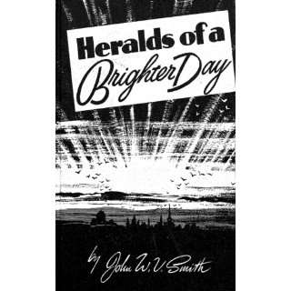  Heralds of a brighter day; Biographical sketches of early 