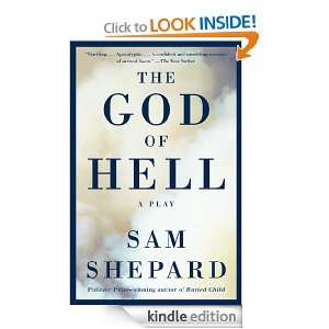 The God of Hell Sam Shepard  Kindle Store
