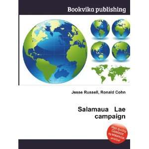  Salamaua Lae campaign: Ronald Cohn Jesse Russell: Books