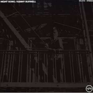  Night Song Kenny Burrell Music