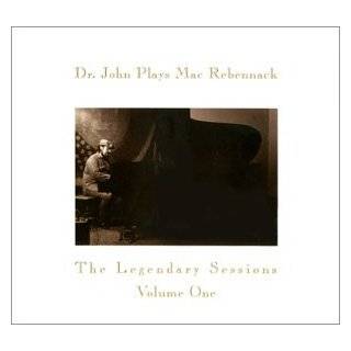  Dr John Plays Mac Rebennack Legendary Sessions 2 Dr John Music