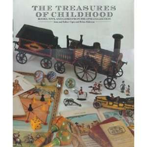  Treasures of Childhood: Books, Toys, and Games from the 