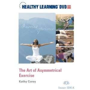  The Art of Asymmetrical Exercise: Brennan Tiffany, Kathy 