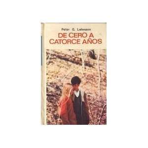 de Cero a Catorce Anos (Spanish Edition) (9788424128142 