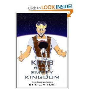  King of the Empty Kingdom: And Selected Works 