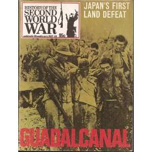   of the Second World War   Part 40   Guadalcanal Barrie Pitt Books