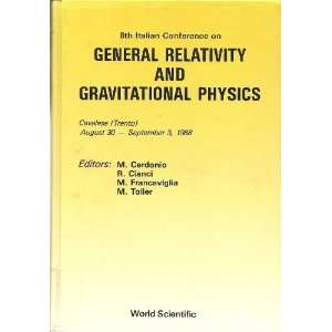  8th Italian Conference on General Relativity and Gravitational 