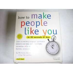  How to Make People Like You in 90 Seconds or Less 