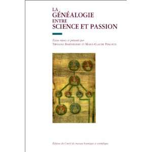  La genealogie entre science et passion (French Edition 