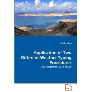  Application of Two Different Weather Typing Procedures An 