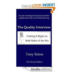 The Quality Interview Tony Seton  Kindle Store