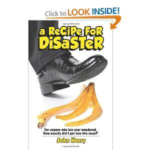  A Recipe for Disaster (9781937004705) John Henry Books