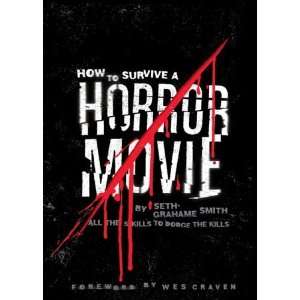  How to Survive a Horror Movie All the Skills to Dodge the 