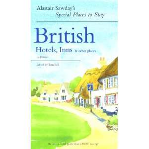  Special Places to Stay British Hotels, Inns & Other Places 