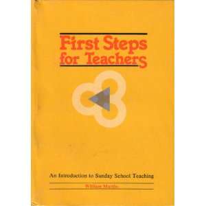  First steps for teachers William Martin Books