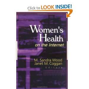   Womens Health on the Internet (9780789013002) Janet M Coggan Books