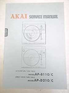 Vtg Akai Service/Repair Manual~AP B110/C /D210/C Turntable~Original 