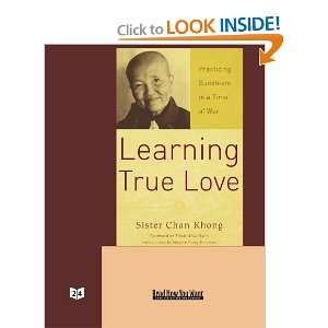  Learning True Love (9781427098528) Sister Chan Khong 