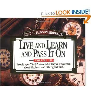  Live And Learn And Pass It On, Volume III (9781558538405 