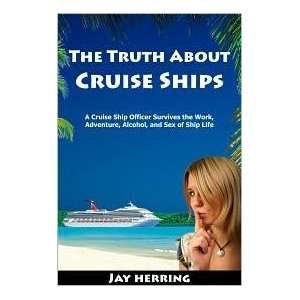   About Cruise Ships 1st (first) edition Text Only Jay Herring Books