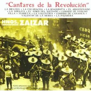  Cantares De La Revolucion Hermanos Zaizar Music