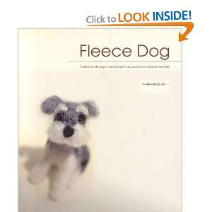 Fleece Dog: A Little Bit of Magic Created with Raw Wool and a Special 