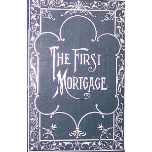  The first mortgage E. U Cook Books