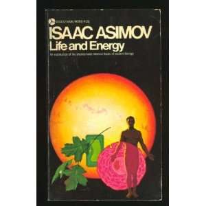 Life and Energy (9780380009428) Isaac Asimov Books