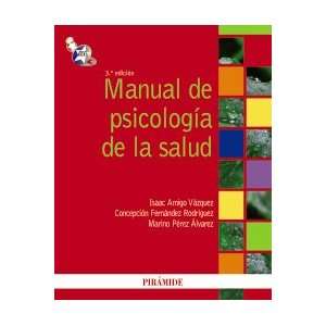  Manual de psicologia de la salud / Manual of health 