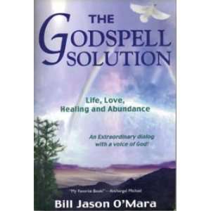 The Godspell Solution Life, Love, Healing and Abundance 