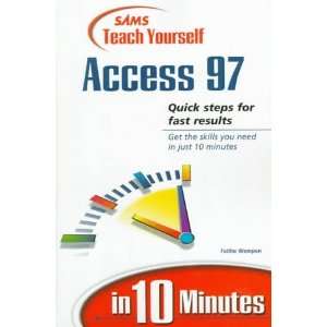   Yourself Access 97 in 10 Minutes (0752063313275) Faithe Wempen Books