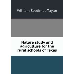  Nature study and agriculture for the rural schools of Texas 