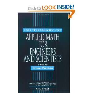 Dictionary of Applied Math for Engineers and Scientists (Comprehensive 