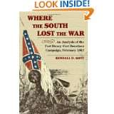 Where the South Lost the War An Analysis of the Fort Henry Fort 