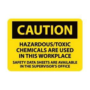 C308RB   Caution, Hazardous/Toxic Chemicals Are Used In This Workplace 