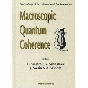  Macroscopic Quantum Coherence (9789810233686): Sassaroli 
