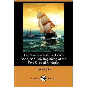   Story of Australia (Dodo Press) (9781409902027) Louis Becke Books