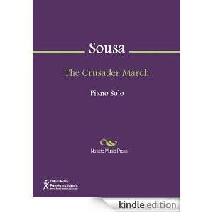 The Crusader March Sheet Music John Philip Sousa  Kindle 