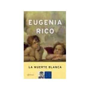  La Muerte Blanca (Spanish Edition) (9788408043249 
