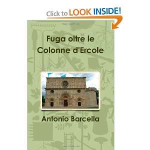  Fuga Oltre Le Colonne DErcole (Italian Edition 