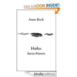 Haiku Atem Pausen (German Edition) Anne Bach  Kindle 